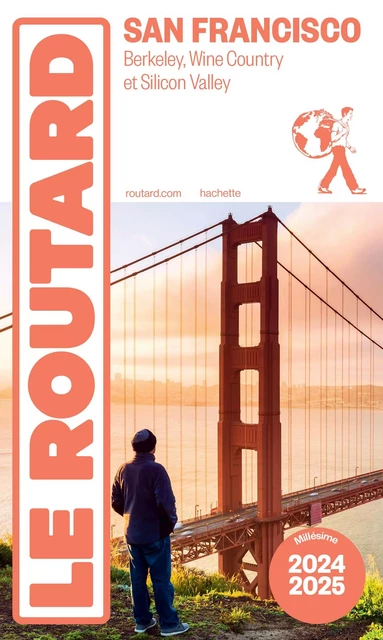 Guide du Routard San Francisco 2024/25 -  Collectif - Hachette Tourisme