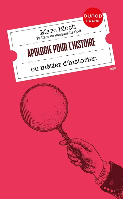 Apologie pour l'histoire - Marc Bloch - Dunod