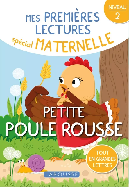 1ERES LECTURES MATERNELLE niveau 2 - Petite Poule rousse - Sophie de Mullenheim, Laura Carrion - Larousse