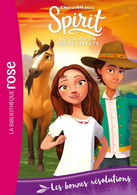 Spirit 26 - Les bonnes résolutions -  Dreamworks - Hachette Jeunesse