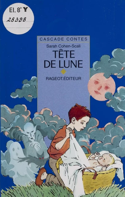 Tête de lune - Sarah Cohen-Scali - FeniXX réédition numérique