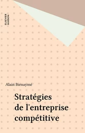 Stratégies de l'entreprise compétitive