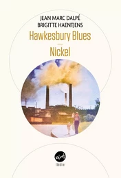 Hawkesbury Blues suivi de Nickel