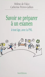 Savoir se préparer à un examen à tout âge avec la PNL