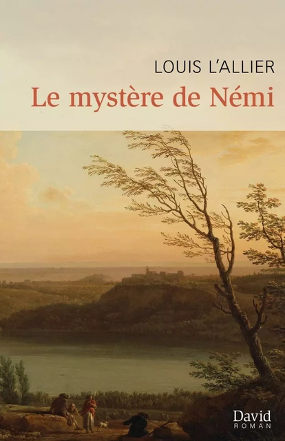 Le mystère de Némi - Louis L’Allier - Éditions David