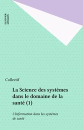 La Science des systèmes dans le domaine de la santé (1)