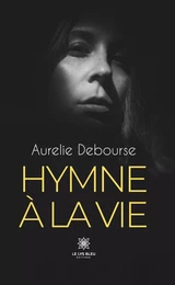 Hymne à la vie