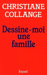 Dessine-moi une famille