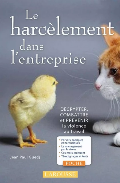 Le harcèlement dans l'entreprise - Jean-Paul Guedj - Larousse