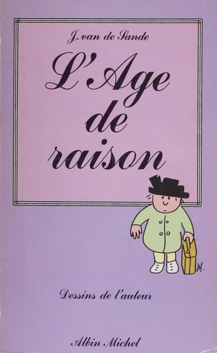 L'âge de raison - Jacqueline Van de Sande - FeniXX réédition numérique