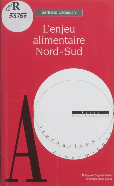 L'Enjeu alimentaire Nord-Sud - Bertrand Delpeuch - FeniXX réédition numérique