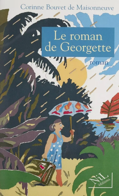 Le Roman de Georgette - Corinne Bouvet de Maisonneuve - FeniXX réédition numérique