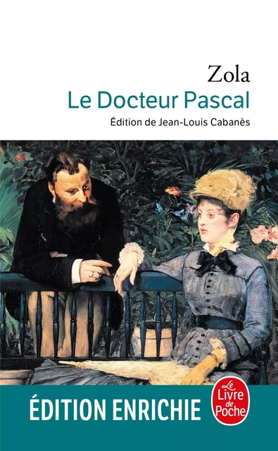 Le Docteur Pascal - Emile Zola - Le Livre de Poche