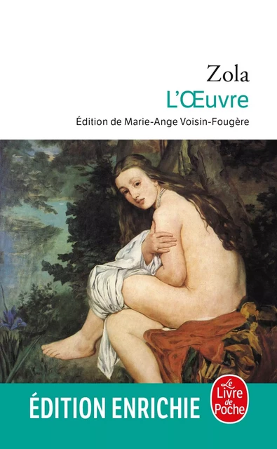 L'oeuvre - Emile Zola - Le Livre de Poche