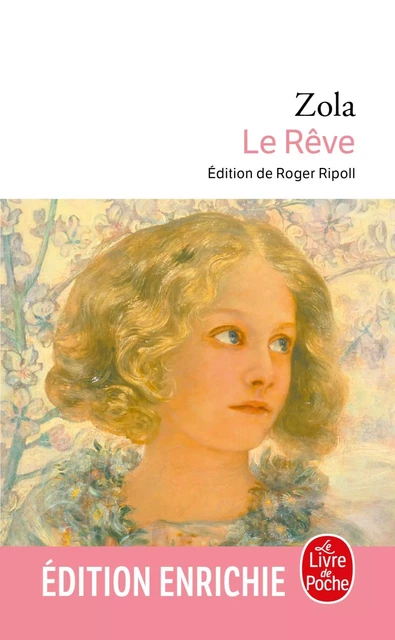 Le Rêve - Émile Zola - Le Livre de Poche