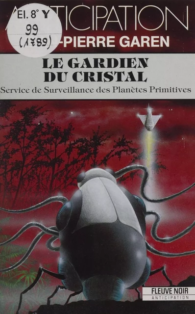 Service de surveillance des planètes primitives (19) - Jean-Pierre Garen - FeniXX réédition numérique