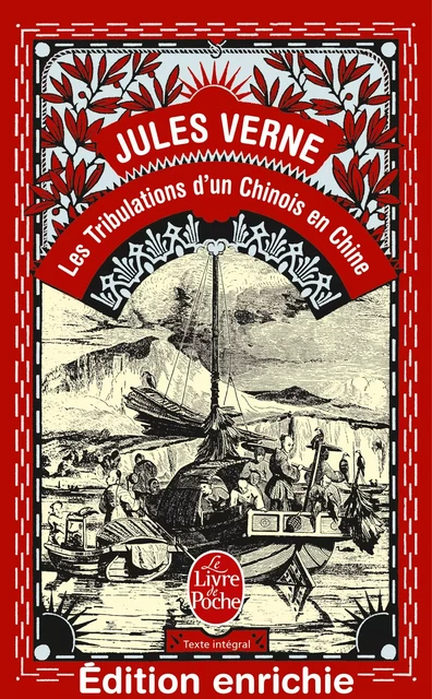 Les Tribulations d'un Chinois en Chine - Jules Verne - Le Livre de Poche