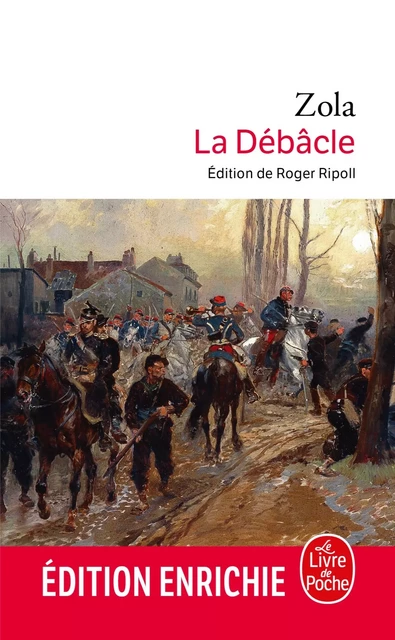 La Débâcle - Émile Zola - Le Livre de Poche