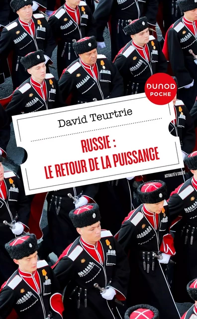 Russie : le retour de la puissance - David Teurtrie - Dunod