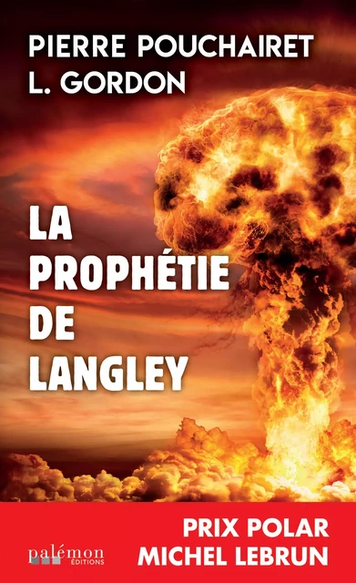 La prophétie de Langley - Pierre Pouchairet - Palémon