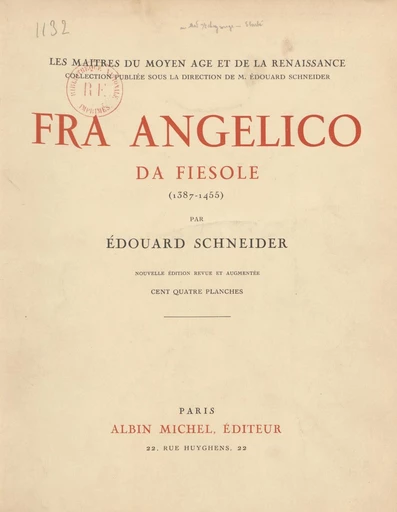 Fra Angelico da Fiesole (1387-1455) - Édouard Schneider - FeniXX réédition numérique