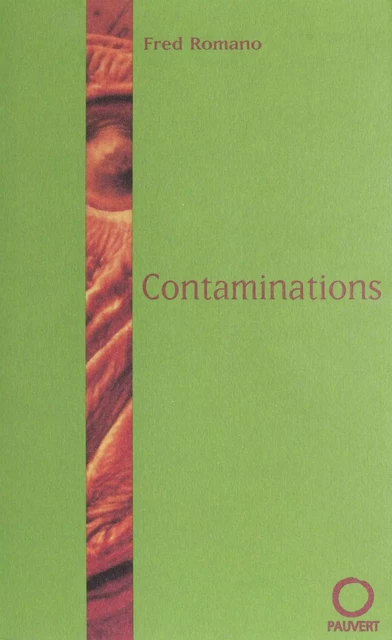 Contaminations - Fred Romano - FeniXX réédition numérique