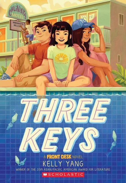 Three Keys (Front Desk #2) - Kelly Yang - Scholastic Inc.