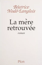 La Mère retrouvée