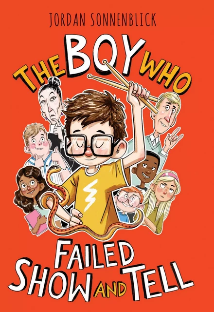 The Boy Who Failed Show and Tell - Jordan Sonnenblick - Scholastic Inc.