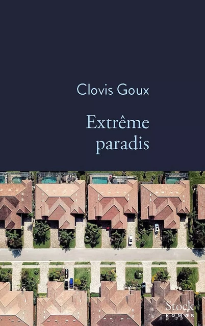 Extrême paradis - Clovis Goux - Stock