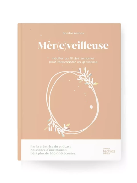 Mèr(e)veilleuse - Sandra Ambos - Hachette Pratique