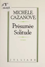 Présumée Solitude ou Histoire d'une paysanne haïtienne