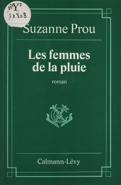 Les Femmes de la pluie - Suzanne Prou - FeniXX réédition numérique