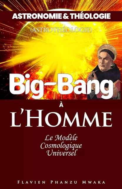 Big Bang à l'homme - Flavien Phanzu Mwaka - Librinova