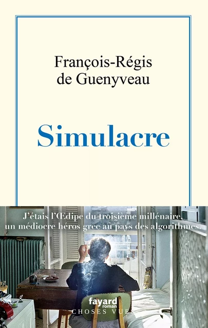 Simulacre - François-Régis de Guenyveau - Fayard