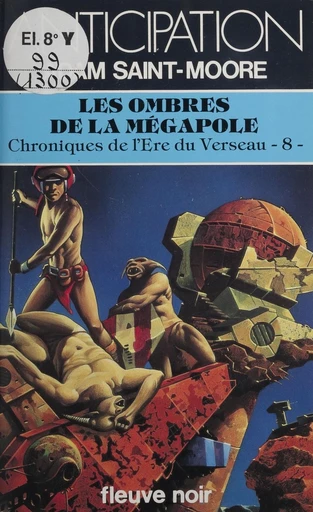 Les Ombres de la Mégapole (8) - Adam Saint-Moore - FeniXX réédition numérique