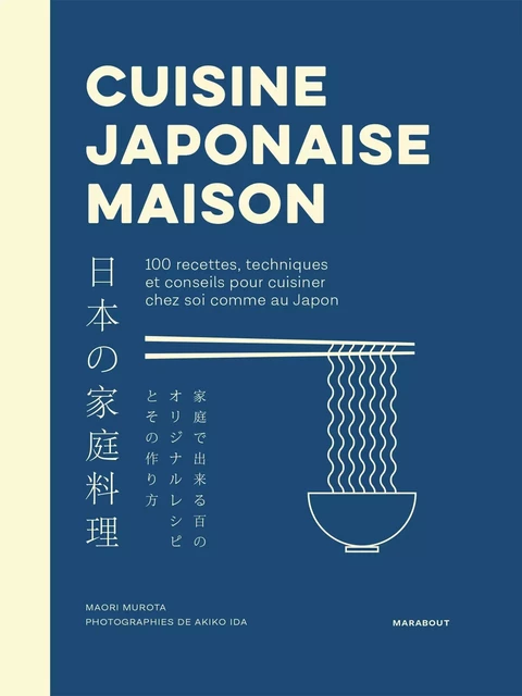 Cuisine Japonaise maison - Maori Murota, Akiko Ida - Marabout