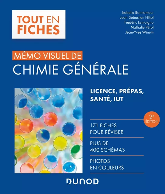 Mémo visuel de chimie générale - 2e éd. - Isabelle Bonnamour, Jean-Sébastien Filhol, Frédéric Lemoigno, Nathalie Perol, Jean-Yves Winum - Dunod