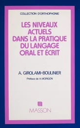 Les Niveaux actuels dans la pratique du langage oral et écrit