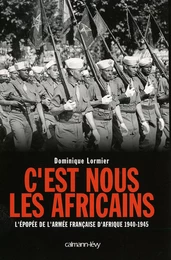 C'est nous les Africains