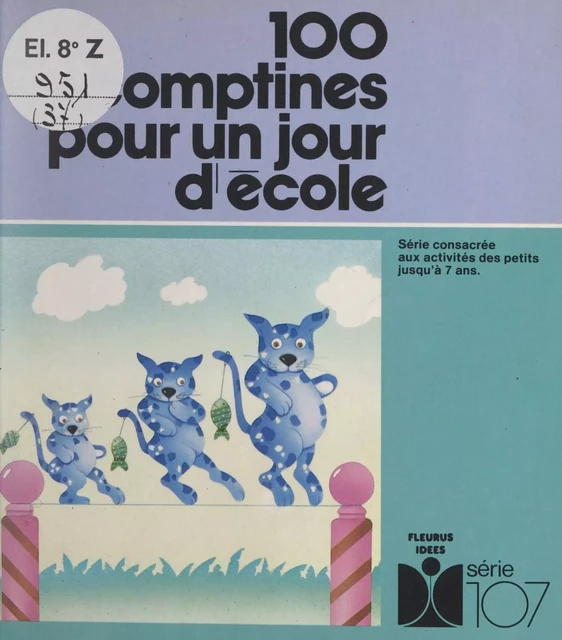 100 comptines pour un jour d'école - Ann Rocard - FeniXX réédition numérique