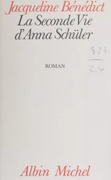 La seconde vie d'Anna Schüler