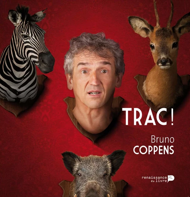 Trac! - Bruno Coppens - Renaissance du livre