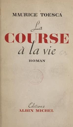 La course à la vie