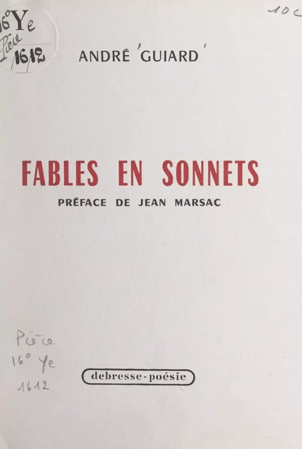 Fables en sonnets - André Guiard - FeniXX réédition numérique