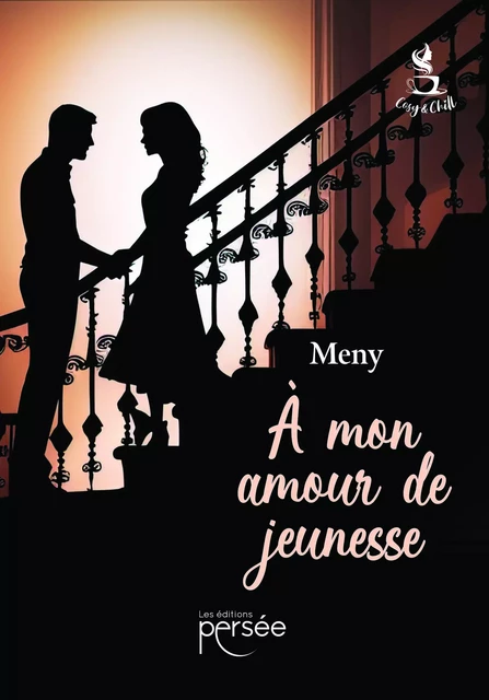 À mon amour de jeunesse -  Meny - Éditions Persée