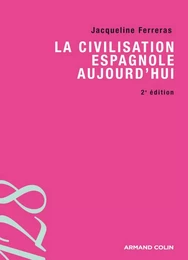 La civilisation espagnole d'aujourd'hui