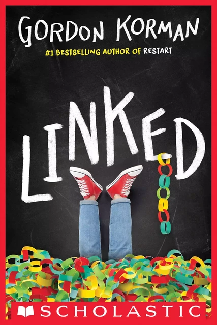 Linked - Gordon Korman - Scholastic Inc.