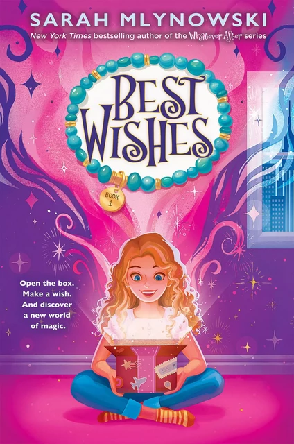 Best Wishes (Best Wishes #1) - Sarah Mlynowski - Scholastic Inc.