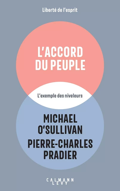 L'accord du peuple - Pierre-Charles Pradier, Mike O'Sullivan - Calmann-Lévy